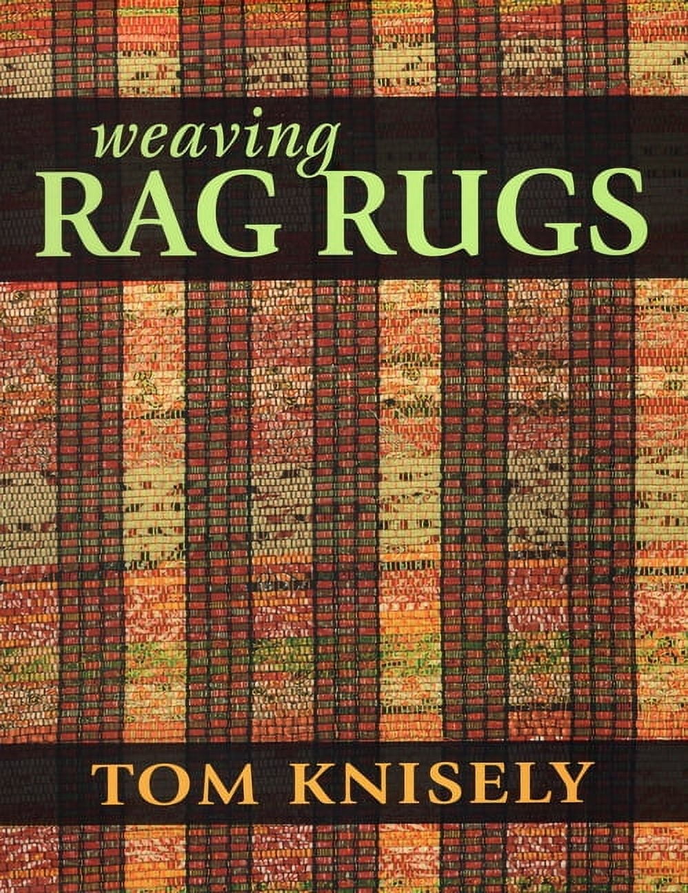Weaving Rag Rugs, (Paperback) - Walmart.com