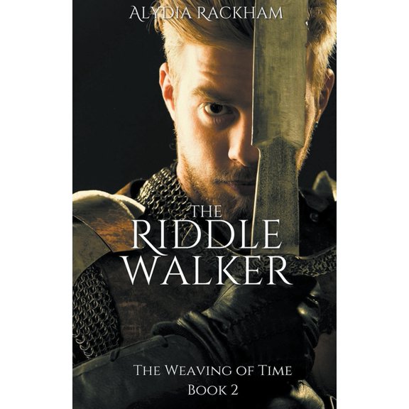 Weaving of Time The Riddle Walker, Book 2, (Paperback)