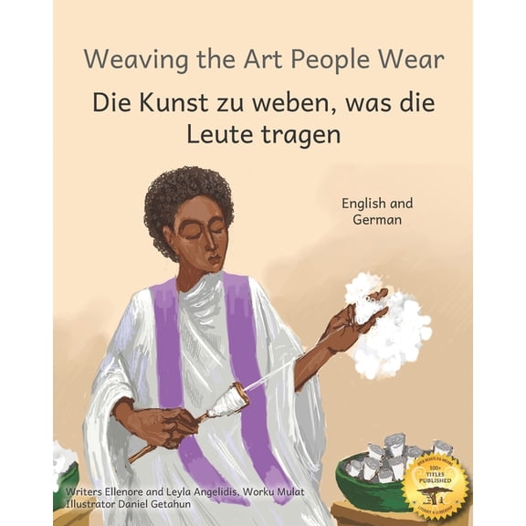 Weaving the Art People Wear: Painting With Thread in German and English, (Paperback)