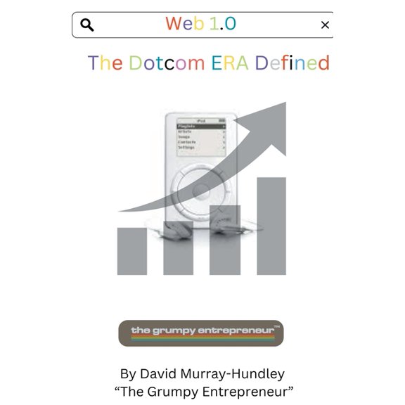 Web 1.0 Dotcom Era Defined, (Paperback)