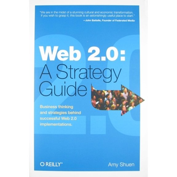 Pre-Owned Web 2.0: A Strategy Guide (Hardcover) 0596529961 9780596529963