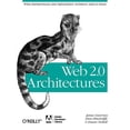 thumbnail image 1 of Web 2.0 Architectures: What Entrepreneurs and Information Architects Need to Know, (Paperback), 1 of 1