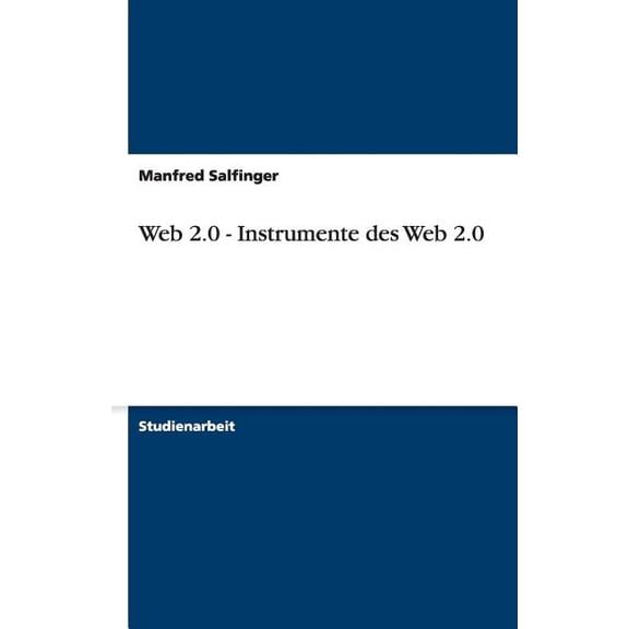 Web 2.0 - Instrumente des Web 2.0 (Paperback)