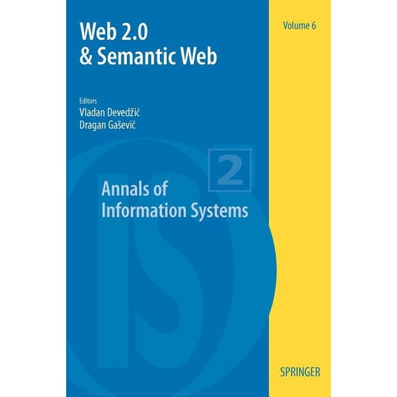 Annals of Information Systems Web 2.0 & Semantic Web, Book 6, (Paperback)