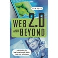 thumbnail image 1 of Web 2.0 and Beyond: Understanding the New Online Business Models, Trends, and Technologies, (Hardcover), 1 of 1