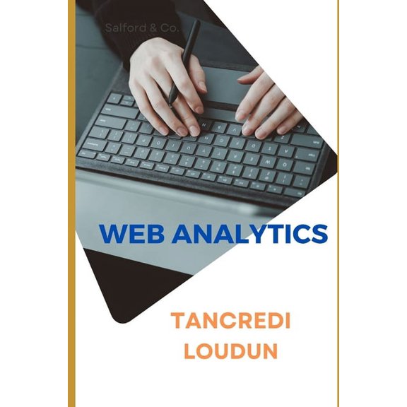 Web Analytics, (Paperback)