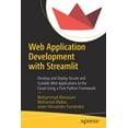 thumbnail image 1 of Web Application Development with Streamlit: Develop and Deploy Secure and Scalable Web Applications to the Cloud Using a, (Paperback), 1 of 1