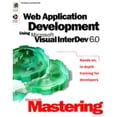 thumbnail image 1 of Pre-Owned Web Application Development Using Microsoft Visual Interdev 6.0 (Dv-Dlt Mastering) (Paperback) 0735609020 9780735609020, 1 of 1