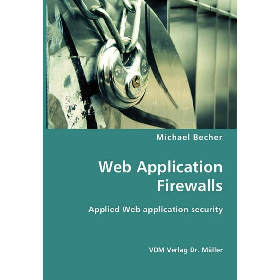 Web Application Firewalls, (Paperback)