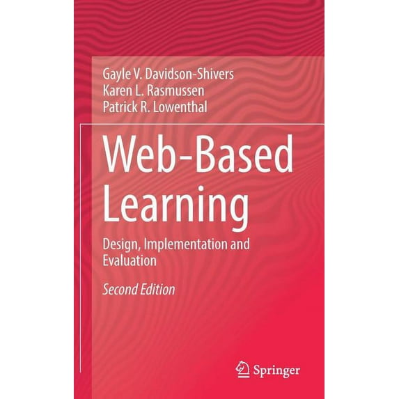 Web-Based Learning: Design, Implementation and Evaluation, (Hardcover)