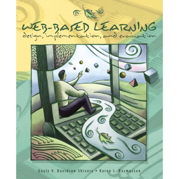 Pre-Owned Web-Based Learning: Design, Implementation, and Evaluation (Paperback) 0130814253 9780130814258