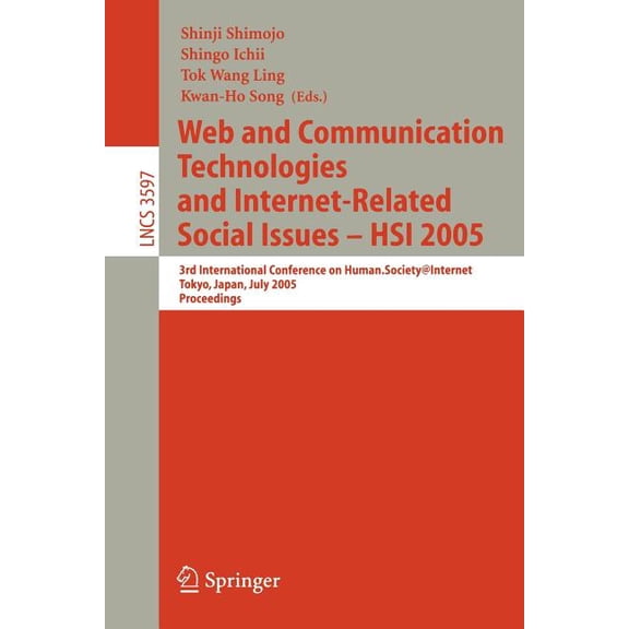 Web and Communication Technologies and Internet-Related Social Issues - Hsi 2005: 3rd International Conference on Human-, (Paperback)