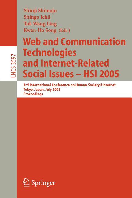 Web and Communication Technologies and Internet-Related Social Issues - Hsi 2005: 3rd International Conference on Human-, (Paperback)