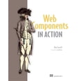 thumbnail image 1 of Web Components in Action, (Paperback), 1 of 1