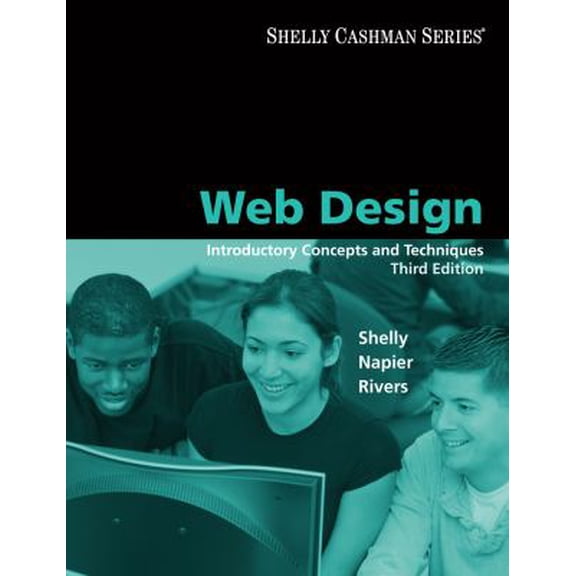 Pre-Owned Web Design: Introductory Concepts and Techniques (Available Titles Skills Assessment Manager (SAM) - Office 2010), 9781423927181, 1423927184, Paperback, 3 edition