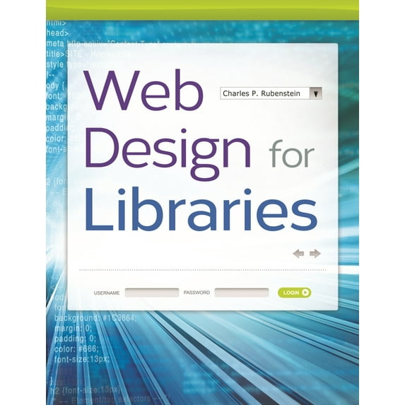 Web Design for Libraries, (Paperback)