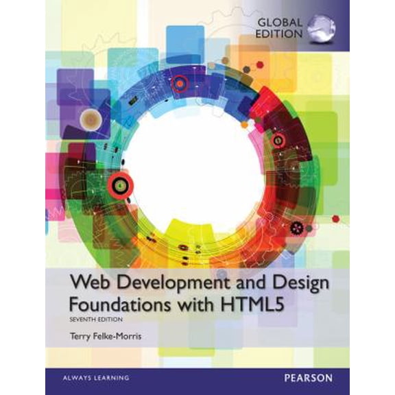 Pre-Owned Web Development and Design Foundations with HTML5, Global Edition (Paperback) 1292019433 9781292019437