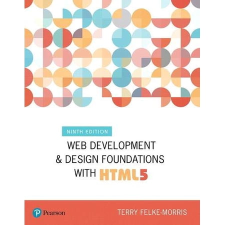 Pre-Owned Web Development and Design Foundations with HTML5 (Paperback) 0134801148 9780134801148