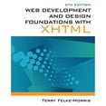 thumbnail image 1 of Pre-Owned Web Development and Design Foundations with XHTML, 5th Edition (Paperback) 0132122707 9780132122702, 1 of 1