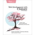 thumbnail image 1 of Web Development with Clojure: Build Large, Maintainable Web Applications Interactively (Paperback), 1 of 2