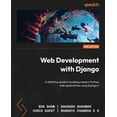 thumbnail image 1 of Web Development with Django - Second Edition: A definitive guide to building modern Python web applications using Django, (Paperback), 1 of 1