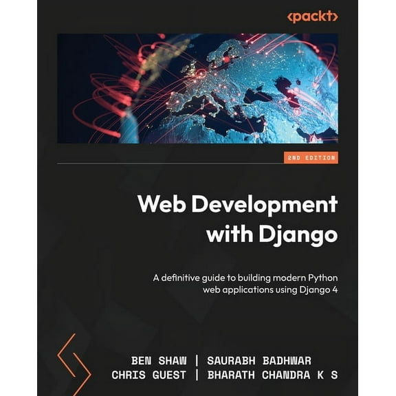 Web Development with Django - Second Edition: A definitive guide to building modern Python web applications using Django, (Paperback)