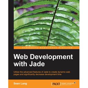 Web Development with Jade, (Paperback)