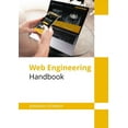 thumbnail image 1 of Web Engineering Handbook, (Hardcover), 1 of 1