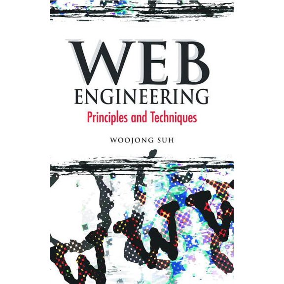 Web Engineering: Principles and Techniques, (Hardcover)