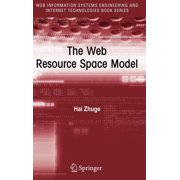 Web Information Systems Engineering and The Web Resource Space Model, Book 4, Hardcover