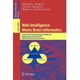 thumbnail image 1 of Web Intelligence Meets Brain Informatics: First Wici International Workshop, Wimbi 2006, Beijing, China, December 15-16,, (Paperback), 1 of 1