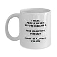 thumbnail image 1 of Web Marketing Director Coffee Person Mug - Funny Tea Cocoa Cup - Birthday Christmas Coffee Lover Cute Gag Gifts Idea, 1 of 1