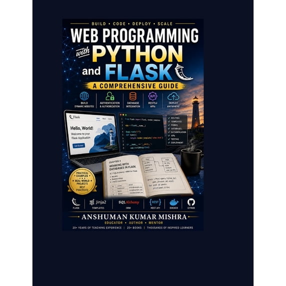 Python Programming Web Programming with Python and Flask, (Paperback)