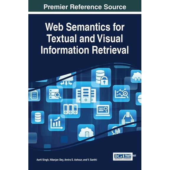 Web Semantics for Textual and Visual Information Retrieval (Hardcover)