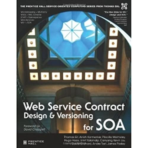 Pre-Owned Web Service Contract Design and Versioning for SOA (Hardcover) 013613517X 9780136135173