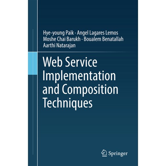 Web Service Implementation and Composition Techniques, (Hardcover)