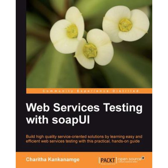 Pre-Owned Web Services Testing with Soapui (Paperback) 1849515662 9781849515665