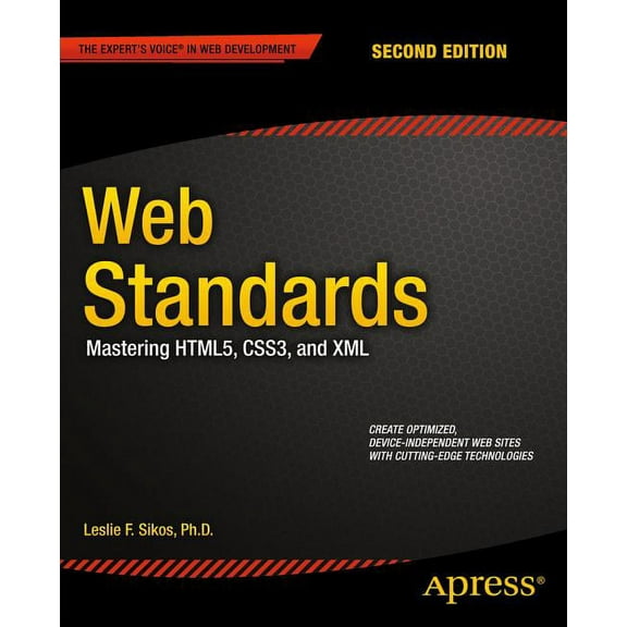 Web Standards: Mastering Html5, Css3, and XML (Paperback)