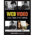 thumbnail image 1 of Pre-Owned Web Video: Making It Great, Getting It Noticed (Paperback) 0321552962 9780321552969, 1 of 1