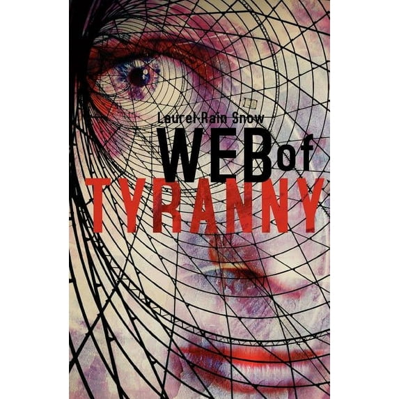Web of Tyranny (Paperback)
