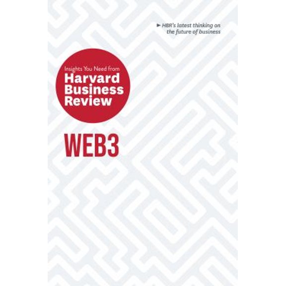 Pre-Owned Web3: The Insights You Need from Harvard Business Review (Paperback) 1647824974 9781647824976