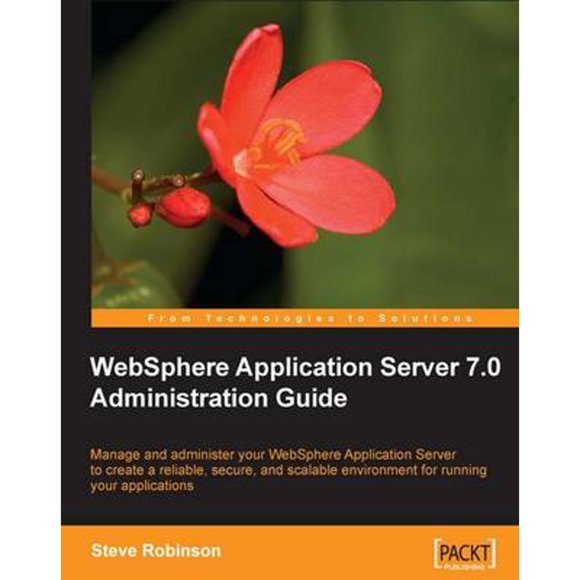 Pre-Owned WebSphere Application Server 7.0 Administration Guide (Paperback) 1847197205 9781847197207