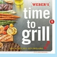 thumbnail image 1 of Weber Time To Grill: Get In. Get Out. Get Grilling Cookbook, 1 of 1