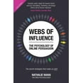 thumbnail image 1 of Webs of Influence: The Psychology of Online Persuasion (2nd Edition), 1 of 1