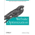 thumbnail image 1 of Pre-Owned Website Optimization: Speed, Search Engine & Conversion Rate Secrets (Paperback) 0596515081 9780596515089, 1 of 1