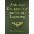 thumbnail image 1 of Webster's American Dictionary Of The English Language, 1828 Edition, 1 of 1