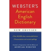 MERRIAM-WEBSTER Webster's American English Dictionary, New Edition (Paperback)