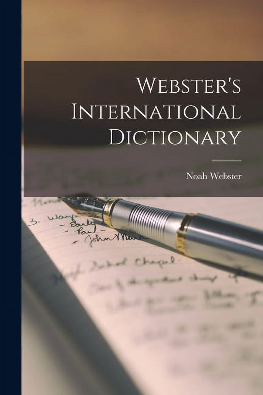 Webster's International Dictionary (Paperback) - Walmart.com