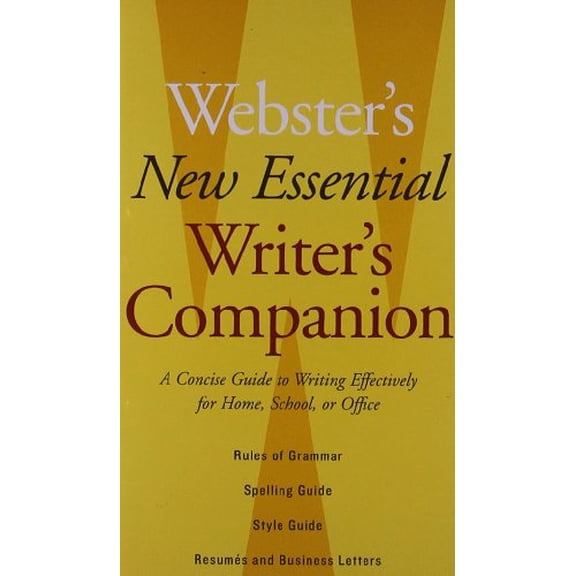 Pre-Owned Webster's New Essential Writer's Companion: A Concise Guide to Writing Effectively for Home, School, or Office (Unknown) 0618837051 9780618837052