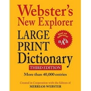 Websters New Explorer Large Print Dictionary, Third Edition, 3rd ed. Hardcover